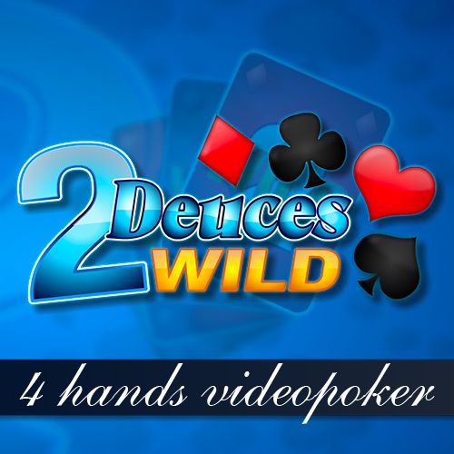 4H Deuces Wild